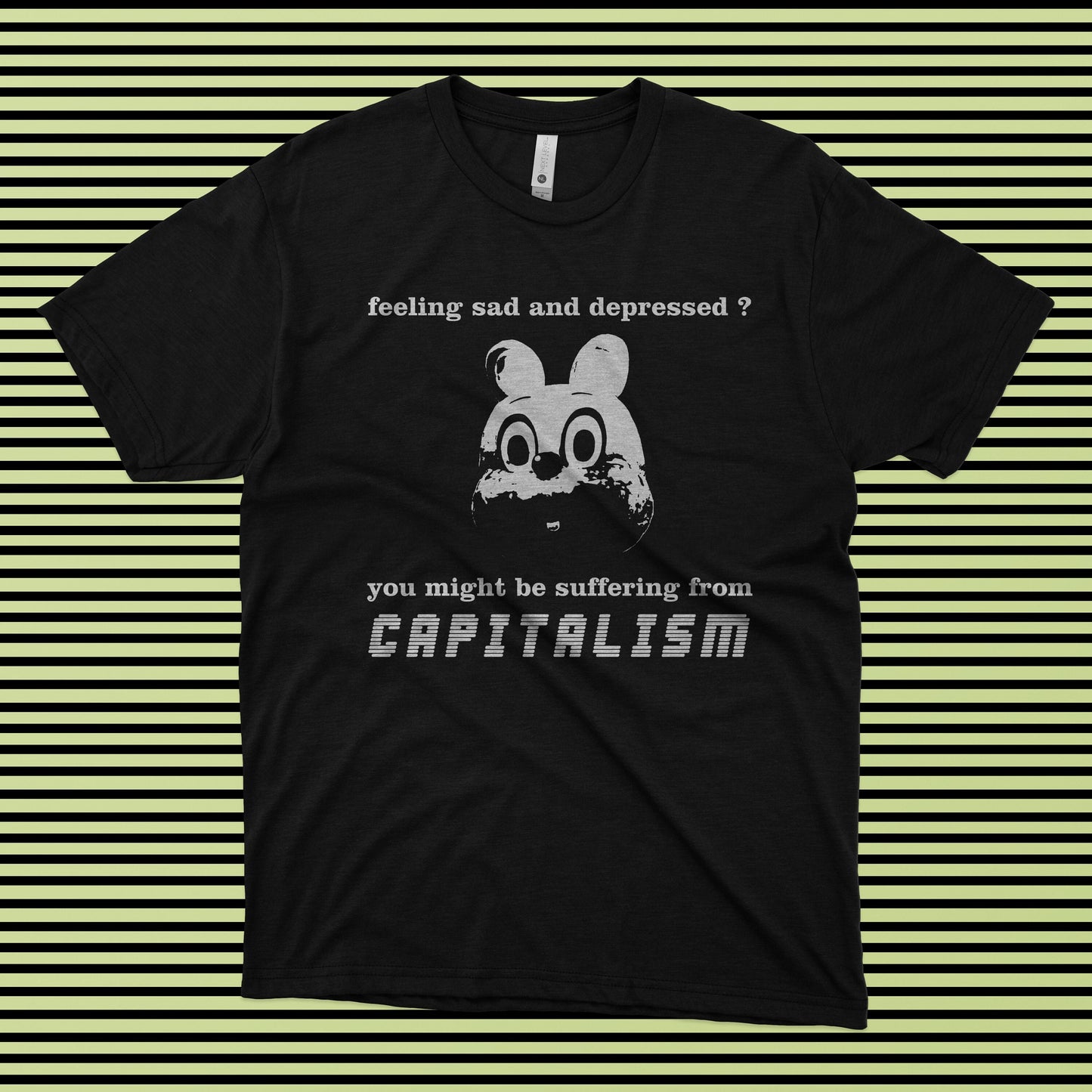 Suffering From Capitalism T-Shirt – Hand Screen Printed (Small-Batch)