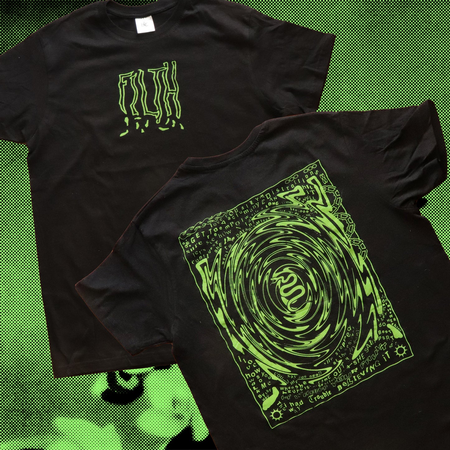 Front and back view of black t-shirt featuring a neon green hand screen-printed design with swirling artwork and handwritten lyrics from the song ‘FILTH’ on the back.”